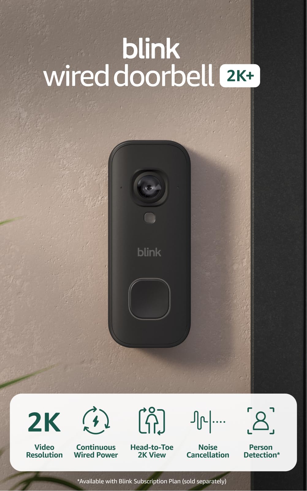 Blink Wired Doorbell 2K+ (newest model) ��� Head-to-Toe 2K video doorbell, continuous hardwired power, pair with Alexa or Blink Chime (sold separately) required for in-home